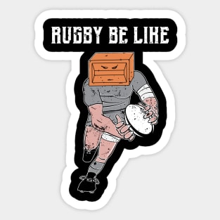 Rugby Be Like - Distressed Sticker